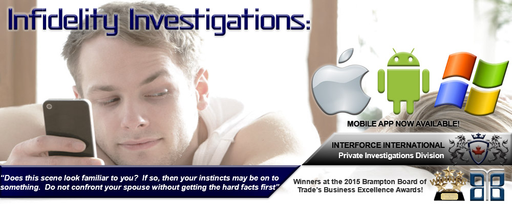 Interforce Internatinal Private Investigations infidelity / cheating investigations services for the Toronto area